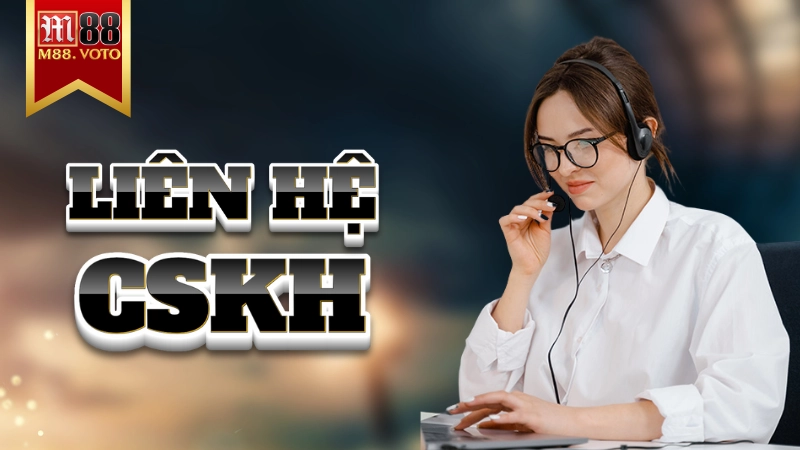 chăm sóc khách hàng m88